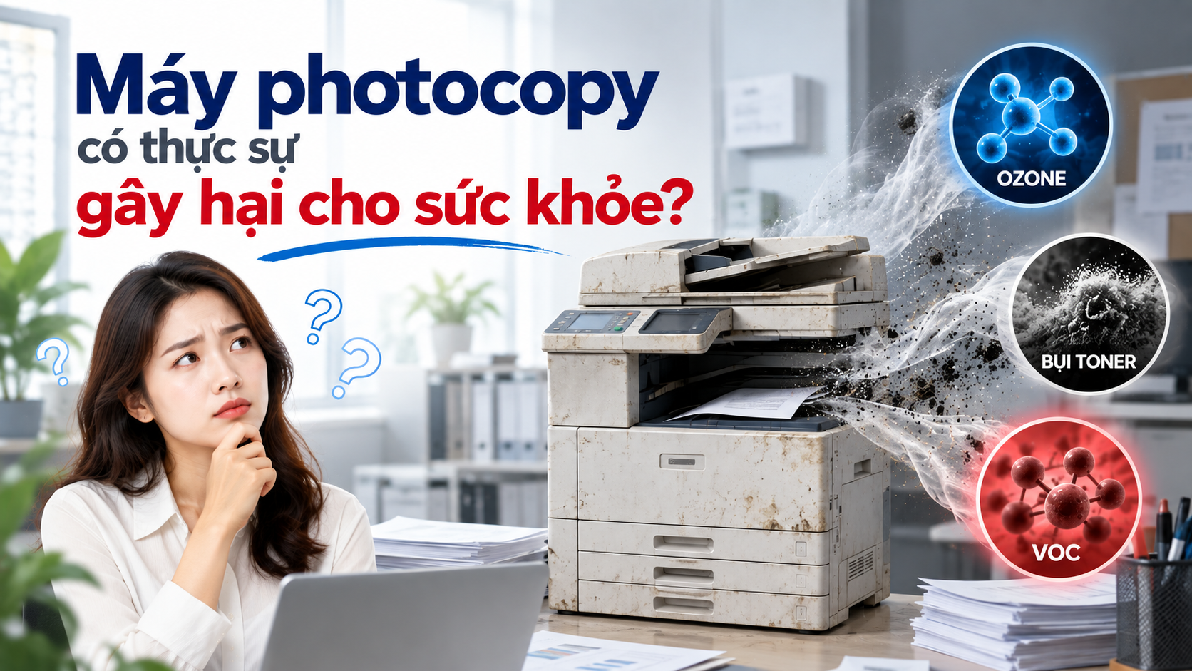 Máy photocopy có ảnh hưởng đến sức khỏe không (01)